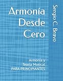 Armonía Desde Cero: Armonía y Teoría Musical PARA PRINCIPIANTES