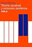 Teoría musical y armonía moderna vol. II: 2 (Música)