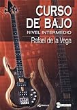 DE LA VEGA - Curso para Bajo Electrico (Nivel Intermedio) (Inc.CD)