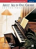 Alfred'S Basic Adult All in One Course 2 (Alfred's Basic Adult Piano Course) [Inglés]: Level 2: Lessons - Theory - Solo