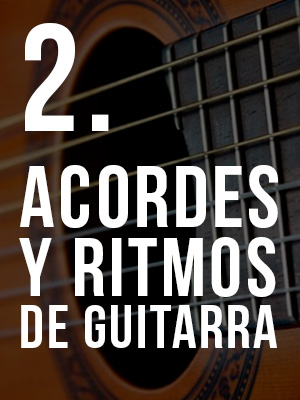 2. Curso de Acordes y Ritmos para Guitarra