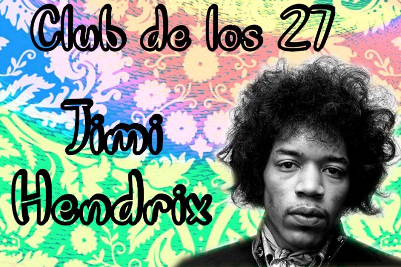 El club de los 27: Jimi Hendrix